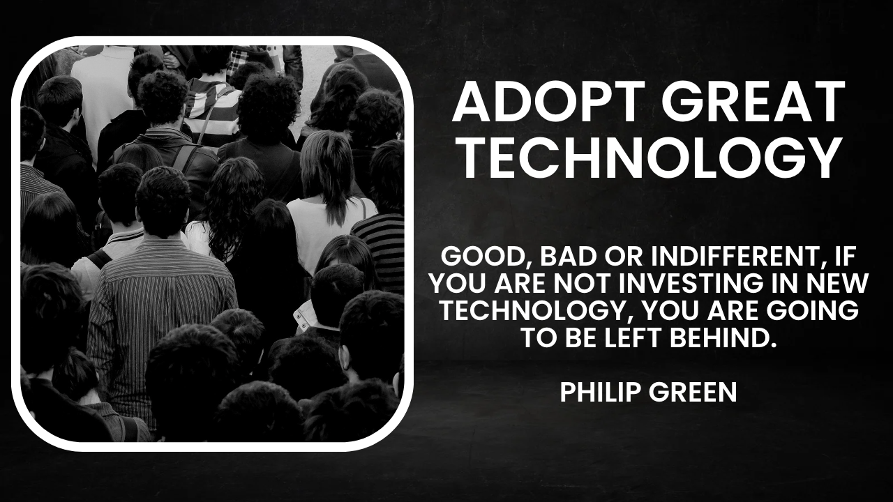 Adopt Great Technology