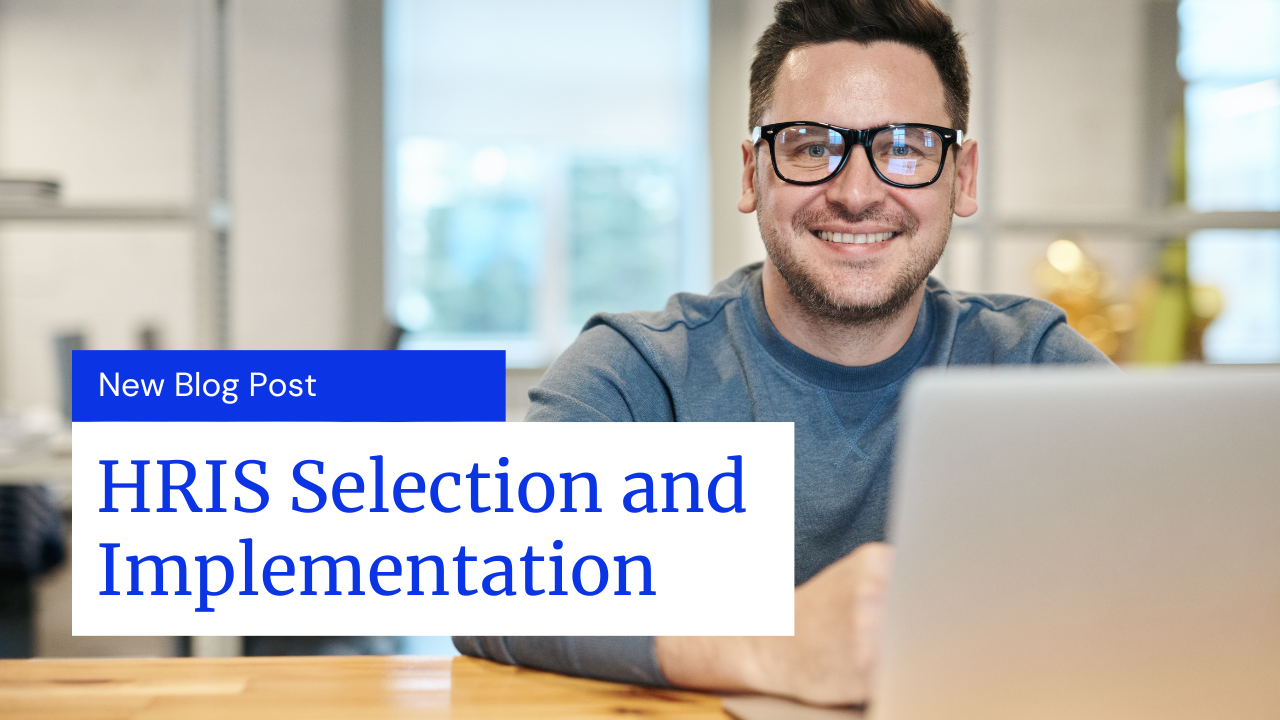 HRIS Selection and Implementation